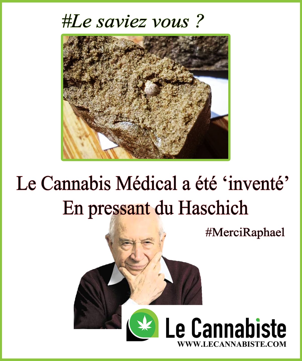 Le Cannabiste Haschich Medical Mechoulam