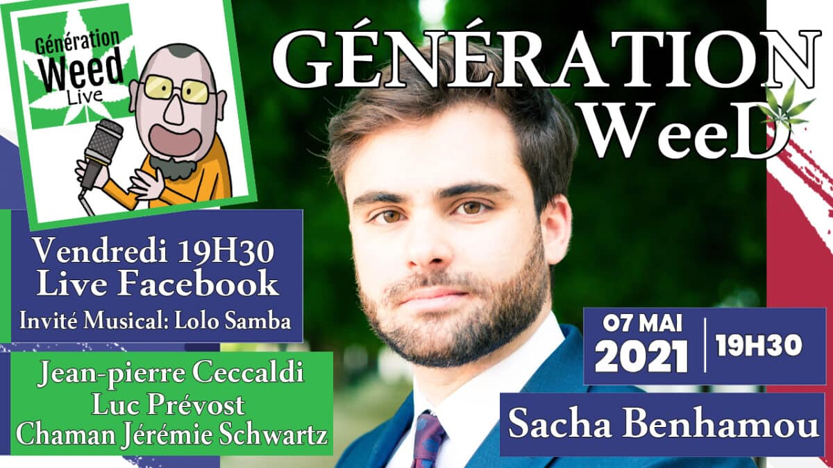 Generation weed live sacha benhamou