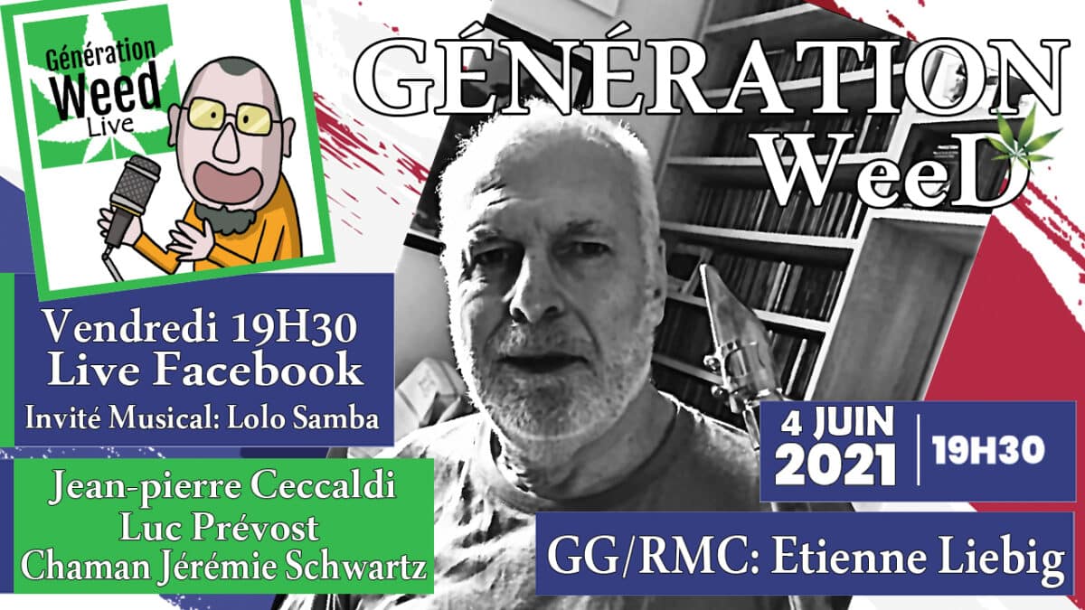Generation weed live Etienne Liebig