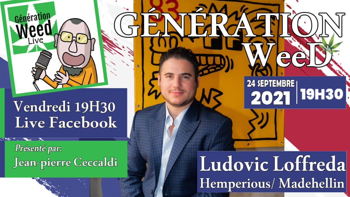 Generation weed live Ludovic Loffreda