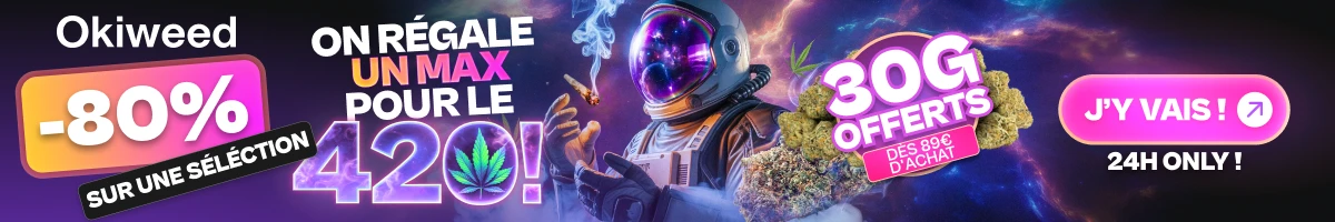 Okiweed On régale un max pour le 420