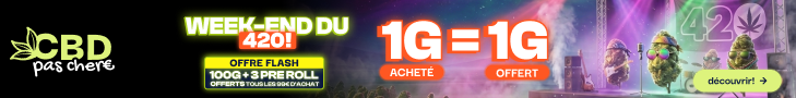cbdpaschere week-end du 420 Offre Flash cbdpaschere week-end du 420 1G = 1G