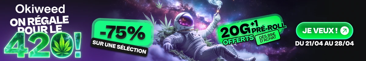 okiweed on régale pour le 420