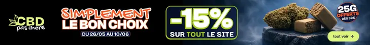 CBD Pas Chère 420, ressent la différence : -30 % sur une sélection du 29/05 au 23/06, 10 g offerts dès 89 €