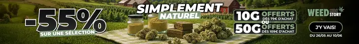 Weed Side Story, simplement naturel : -55 % sur une sélection, 10 g / 50 g offerts