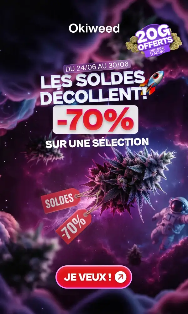 Okiweed, les soldes décollent : -70% sur une sélection du 24/06 au 30/06, 20g offerts dès 99€ d'achat